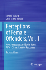 Perceptions of Female Offenders, Vol. 1 - Russell, Brenda; Torres, Celia