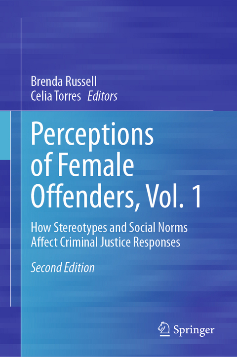 Perceptions of Female Offenders, Vol. 1 - 