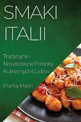 Smaki Italii - Marta Matri