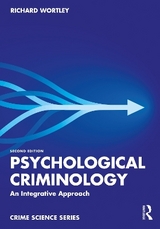 Psychological Criminology - Wortley, Richard