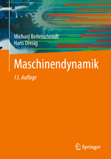 Maschinendynamik - Michael Beitelschmidt, Hans Dresig