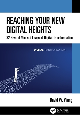 Reaching Your New Digital Heights - David W. Wang