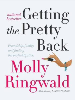 Getting the Pretty Back -  Molly Ringwald