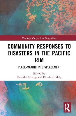 Community Responses to Disasters in the Pacific Rim - 