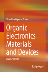 Organic Electronics Materials and Devices - Ogawa, Shuichiro