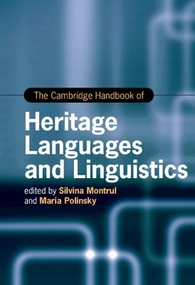 The Cambridge Handbook of Heritage Languages and Linguistics - 