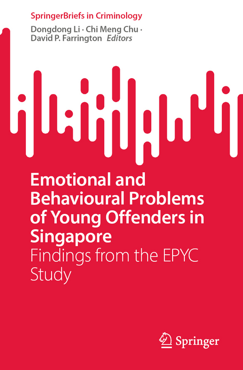 Emotional and Behavioural Problems of Young Offenders in Singapore - 