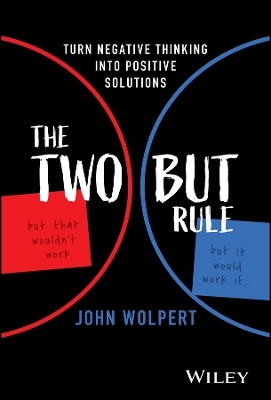 The Two But Rule - John Wolpert