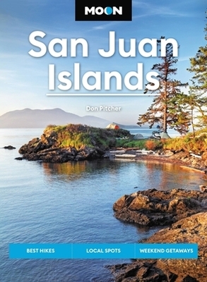 Moon San Juan Islands (Seventh Edition) - Don Pitcher