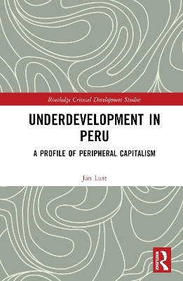 Underdevelopment in Peru - Jan Lust