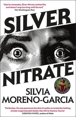 Silver Nitrate - Silvia Moreno-Garcia