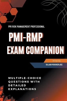 PMI-RMP Exam Companion -  Sujan