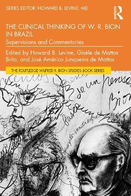 The Clinical Thinking of W. R. Bion in Brazil - 