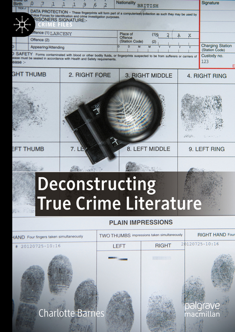 Deconstructing True Crime Literature - Charlotte Barnes