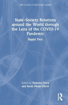 State–Society Relations around the World through the Lens of the COVID-19 Pandemic - 