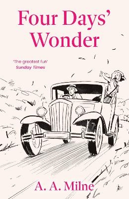 Four Days' Wonder - A. A. Milne