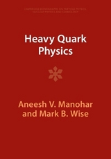 Heavy Quark Physics - Manohar, Aneesh V.; Wise, Mark B.