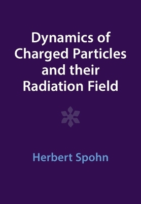 Dynamics of Charged Particles and their Radiation Field - Herbert Spohn