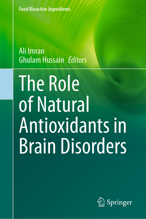 The Role of Natural Antioxidants in Brain Disorders - 