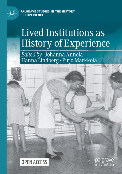 Lived Institutions as History of Experience - 