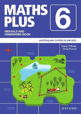 Maths Plus Australian Curriculum Mentals and Homework Book Year 6 -  OBrien,  Purcell