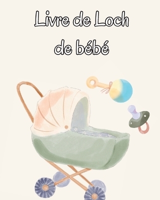 Livre de Loch de bébé - Stephan Fischer