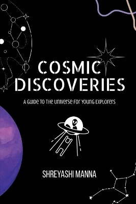 Cosmic Discoveries - Shreyashi Manna