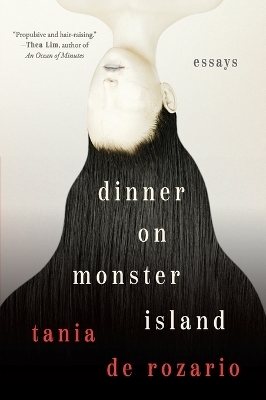 Dinner on Monster Island - Tania de Rozario