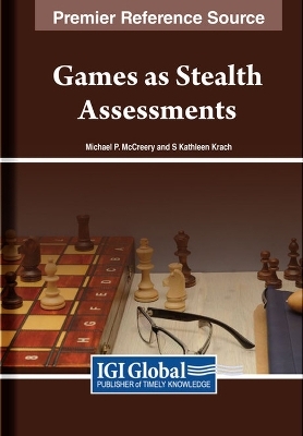 Games as Stealth Assessments - 