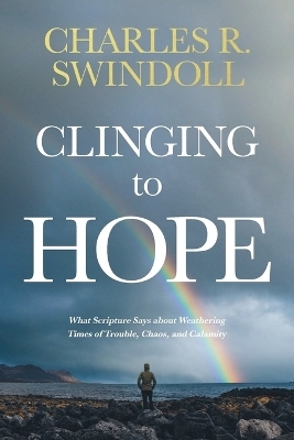 Clinging to Hope - Charles R. Swindoll