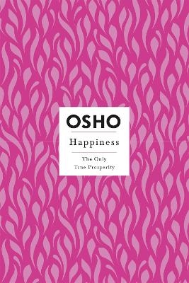 Happiness -  Osho