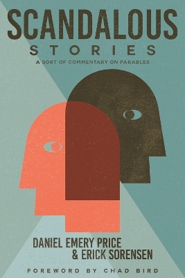 Scandalous Stories - Daniel Emery Price, Erick Sorensen