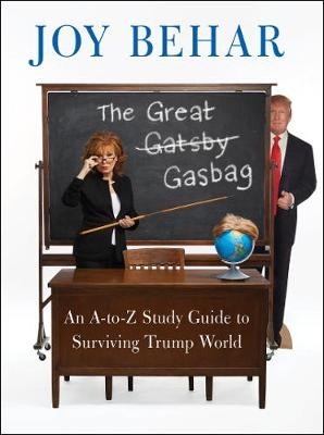 Great Gasbag -  Joy Behar