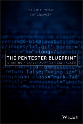 The Pentester BluePrint - Phillip L. Wylie, Kim Crawley