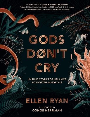 Gods Don’t Cry - Ellen Ryan