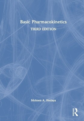 Basic Pharmacokinetics - Mohsen A. Hedaya