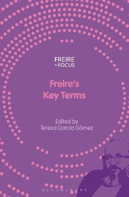 Freire's Key Terms - 