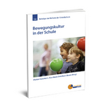 Bewegungskultur in der Schule - 