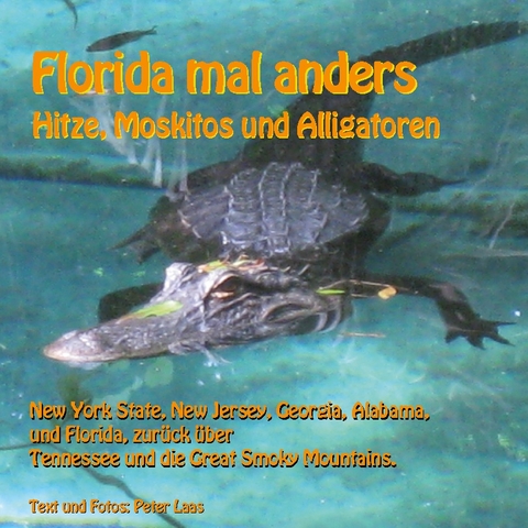 Florida mal anders - Peter Laas