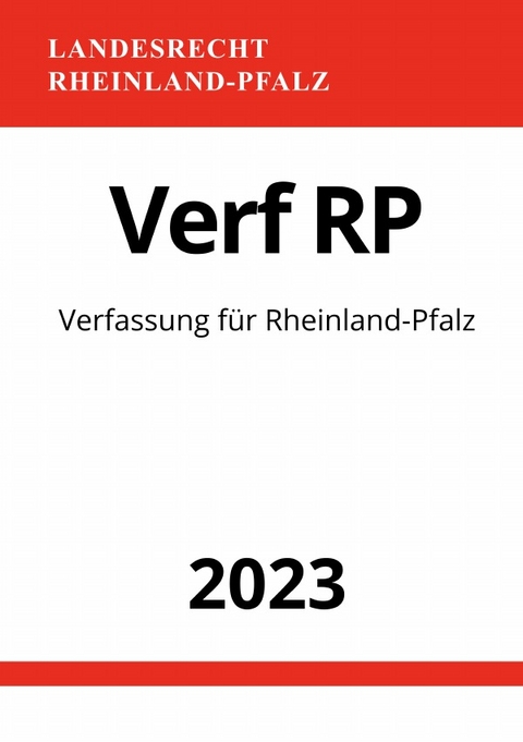 Verfassung für Rheinland-Pfalz - Verf RP 2023 - Ronny Studier