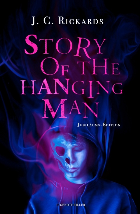 Story Of The Hanging Man - J. C. Rickards