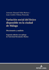 Variación social del léxico disponible en la ciudad de Málaga - Antonio Manuel Ávila Muñoz, Juan Andrés Villena Ponsoda