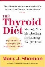 Thyroid Diet -  Mary J. Shomon