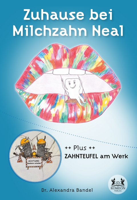 Zuhause bei Milchzahn Neal - Dr. Alexandra Bandel