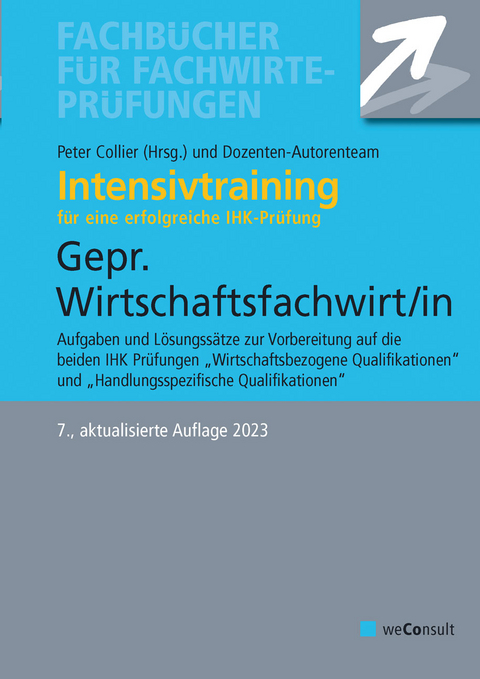 Intensivtraining Gepr. Wirtschaftsfachwirt/in - Michael Sielmann, Reinhard Fresow, Klaus Steines, Volker Wedde