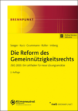 Die Reform des Gemeinnützigkeitsrechts - Seeger, Andreas; Kurz, Tilo; Grummann, Stephan; Roller, Frank; Imberg, Anna