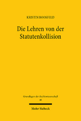 Die Lehren von der Statutenkollision - Kristin Boosfeld