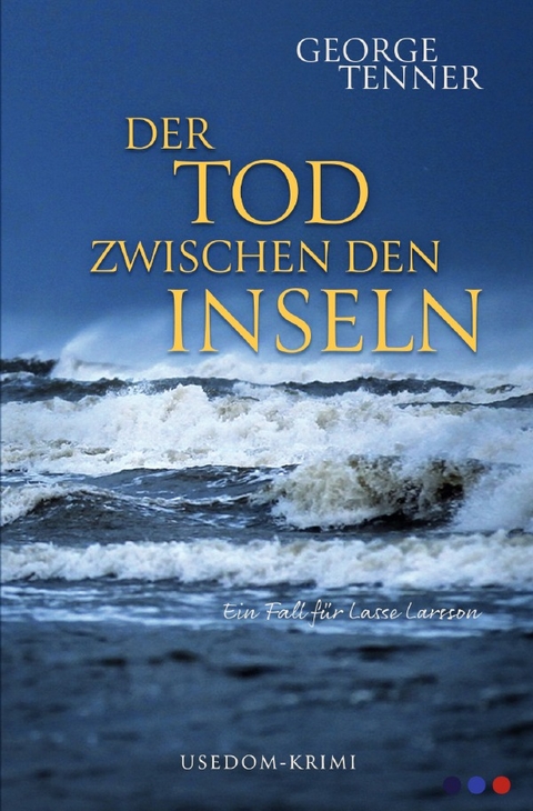 Der Tod zwischen den Inseln - George Tenner