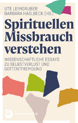 Spirituellen Missbrauch verstehen - 