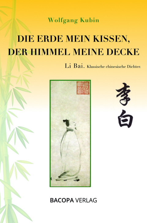 Die Erde mein Kissen, der Himmel meine Decke. - Wolfgang Kubin